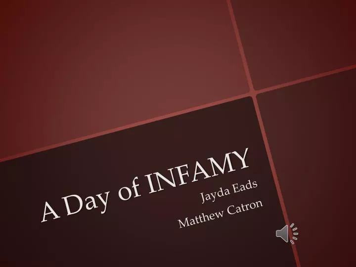 a day of infamy
