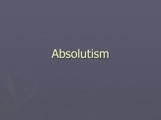 Absolutism