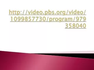 http://video.pbs.org/video/1099857730/program/979358040