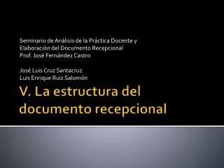 v la estructura del documento recepcional