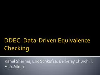 DDEC: Data-Driven Equivalence Checking
