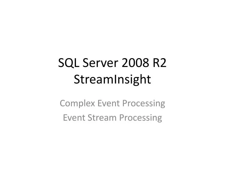 sql server 2008 r2 streaminsight