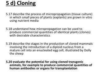 5 d ) Cloning