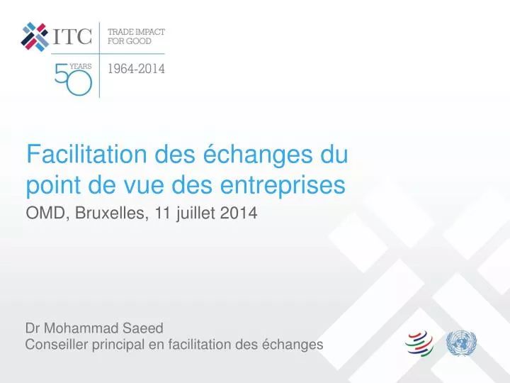 facilitation des changes du point de vue des entreprises