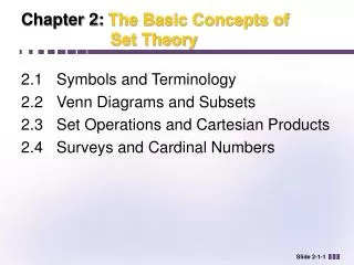 Chapter 2: The Basic Concepts of 			 Set Theory