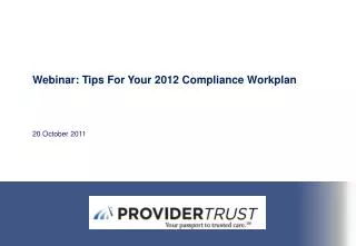 Webinar: Tips For Your 2012 Compliance Workplan