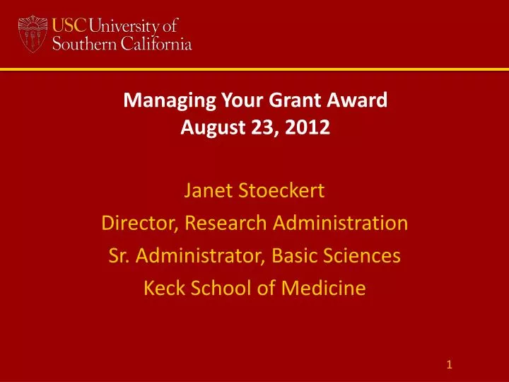 managing your grant award august 23 2012