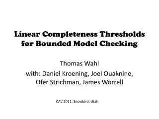 Linear Completeness Thresholds for Bounded Model Checking