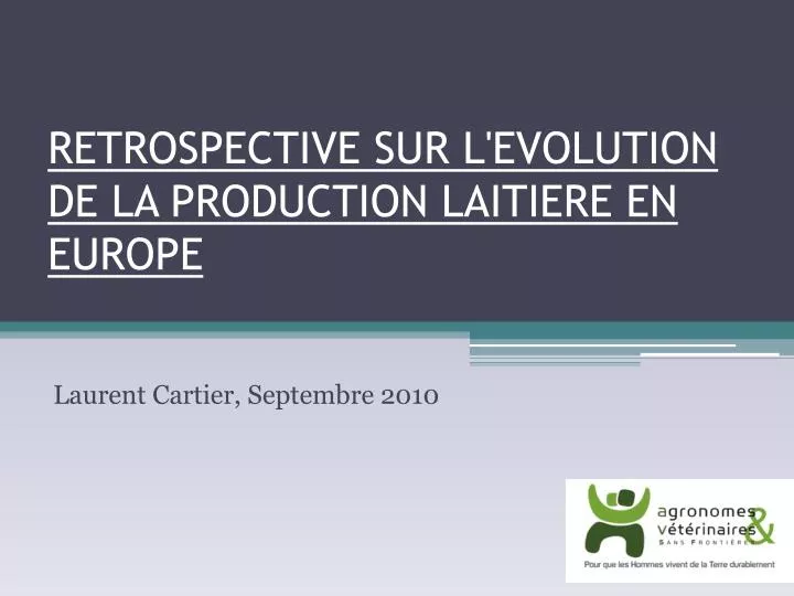 retrospective sur l evolution de la production laitiere en europe