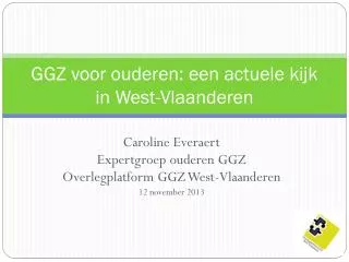 GGZ voor ouderen: een actuele kijk in West-Vlaanderen