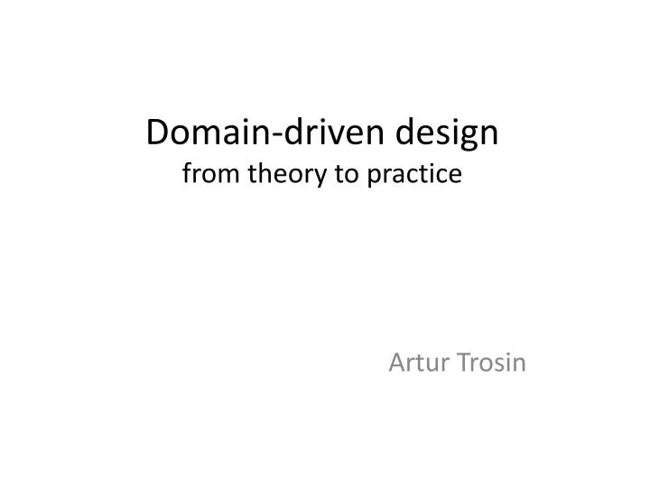 domain driven design from theory to practice