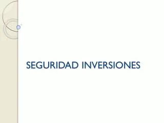 seguridad inversiones