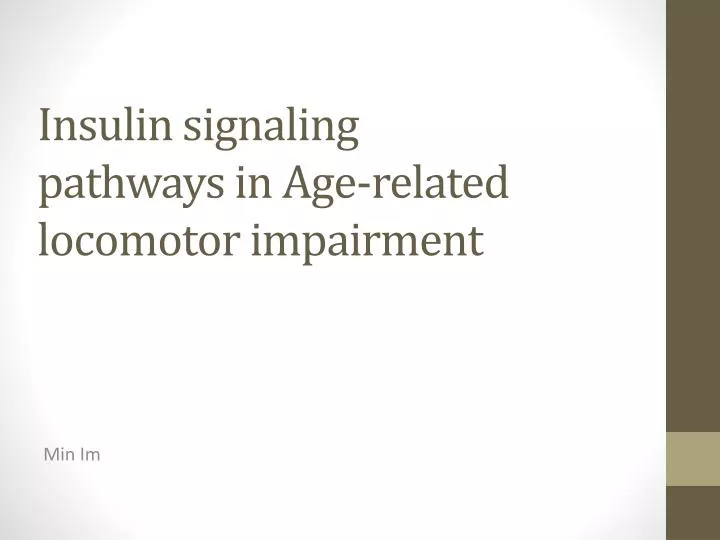 insulin signaling pathways in age related locomotor impairment