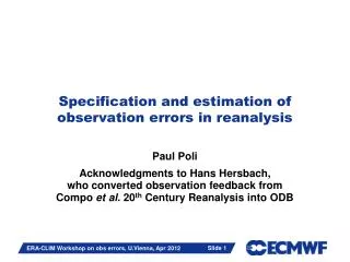 Specification and estimation of observation errors in reanalysis