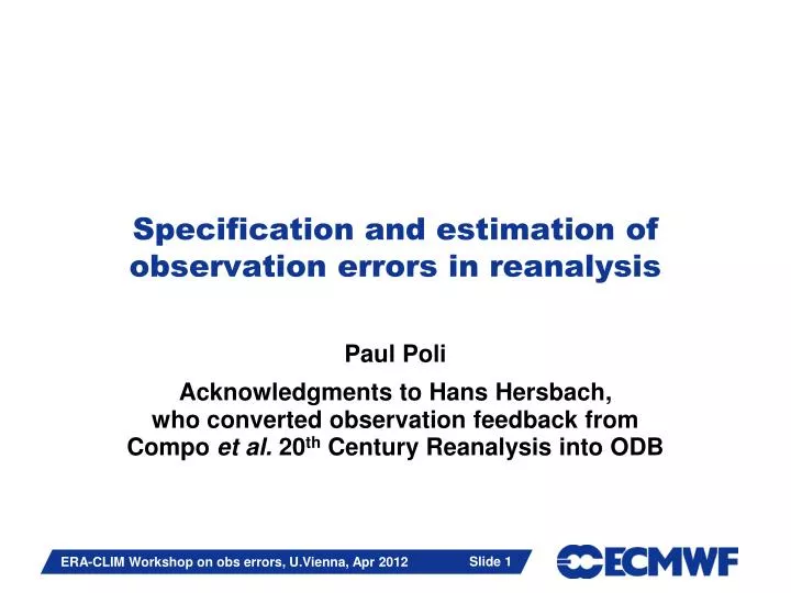 specification and estimation of observation errors in reanalysis