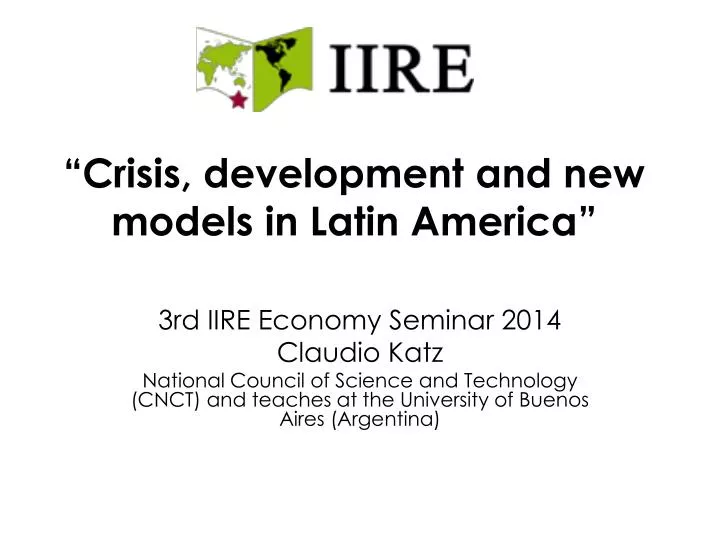 crisis development and new models in latin america