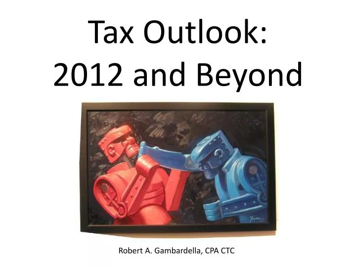 tax outlook 2012 and beyond