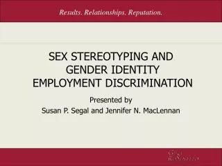 SEX STEREOTYPING AND GENDER IDENTITY EMPLOYMENT DISCRIMINATION