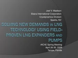 Solving New Demands In LNG Technology using field-proven lng expanders and pumps