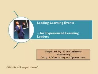 Compiled by Ellen Behrens aLearning http://alearning.wordpress.com