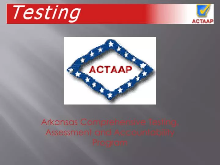 arkansas comprehensive testing assessment and accountability program