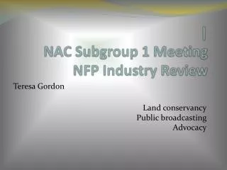 | NAC Subgroup 1 Meeting NFP Industry Review