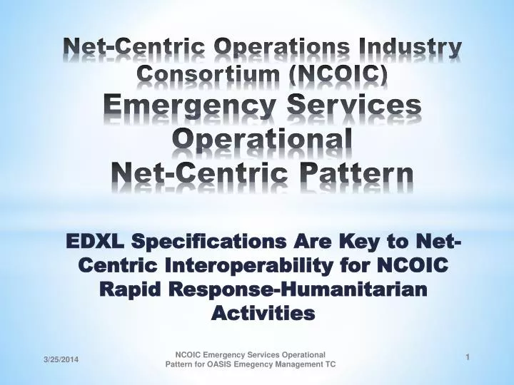 net centric operations industry consortium ncoic emergency services operational net centric pattern