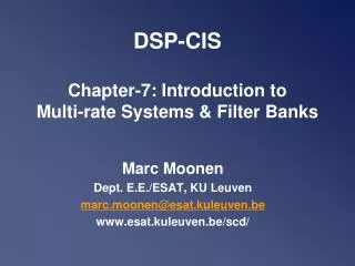 DSP- CIS Chapter-7: Introduction to Multi-rate Systems &amp; Filter Banks