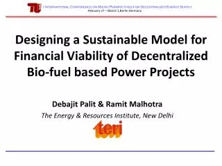 Debajit Palit &amp; Ramit Malhotra The Energy &amp; Resources Institute, New Delhi