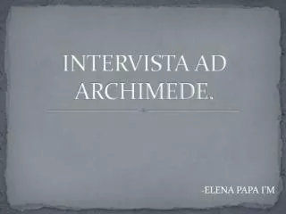 intervista ad archimede