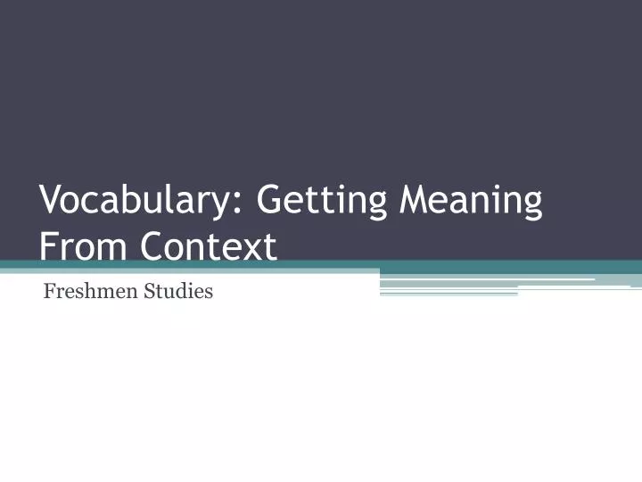 vocabulary getting meaning from context