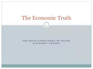 The Economic Truth