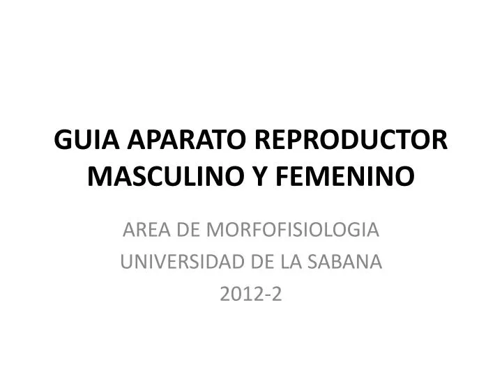 guia aparato reproductor masculino y femenino