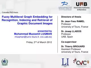 presented by Muhammad Muzzamil LUQMAN mluqman@{univ-tours.fr, cvc.uab.es}