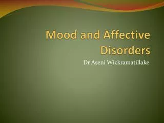 Mood and Affective Disorders