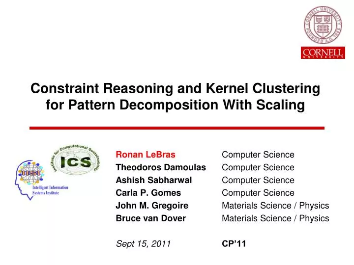 constraint reasoning and kernel clustering for pattern decomposition with scaling