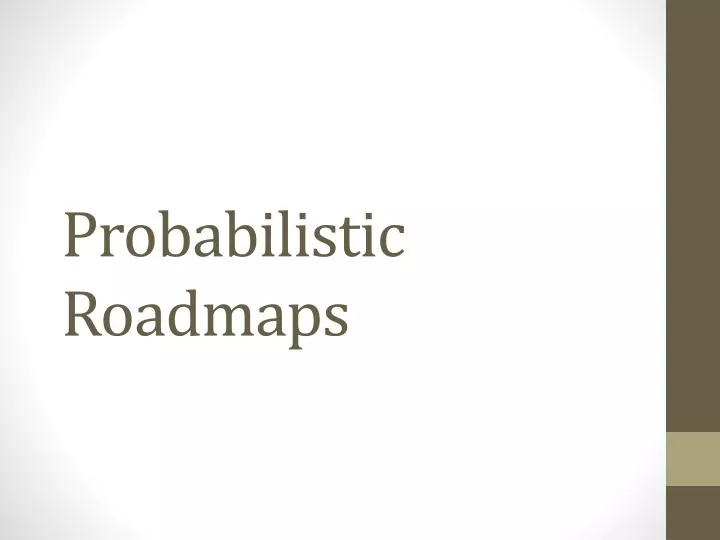 probabilistic roadmaps