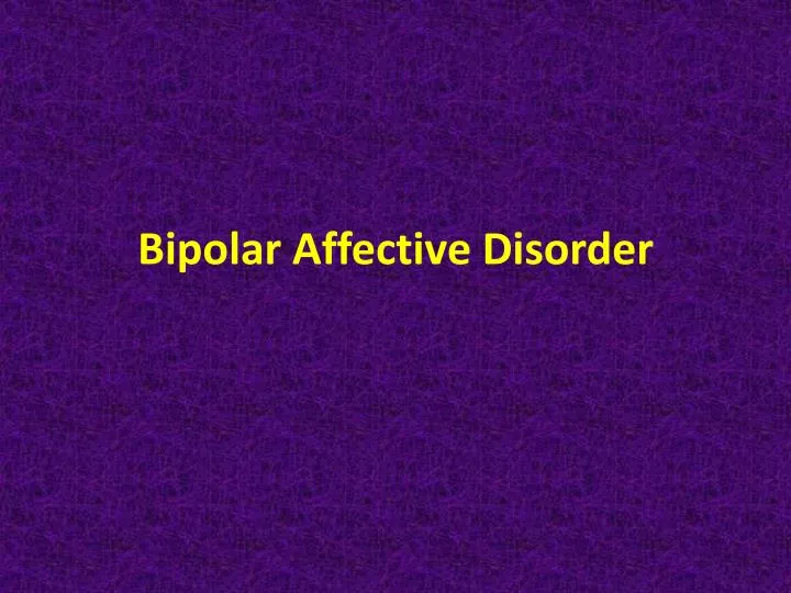 bipolar affective disorder