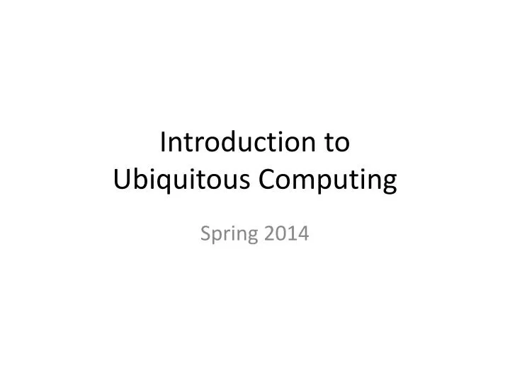 introduction to ubiquitous computing