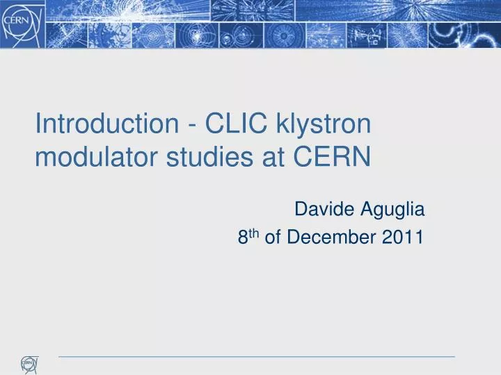 introduction clic klystron modulator studies at cern