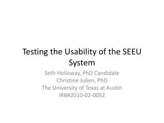 Testing the Usability of the SEEU System