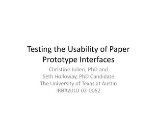 Testing the Usability of Paper Prototype Interfaces