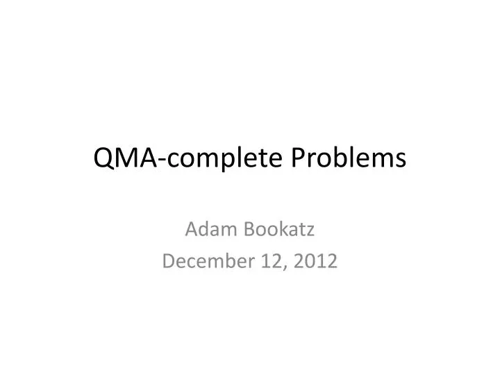 qma complete problems