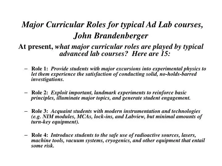 major curricular roles for typical ad lab courses john brandenberger