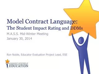 Model Contract Language: The S tudent Impact Rating and DDMs