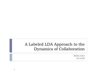 A Labeled LDA Approach to the Dynamics of Collaboration