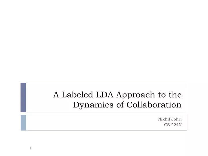 a labeled lda approach to the dynamics of collaboration