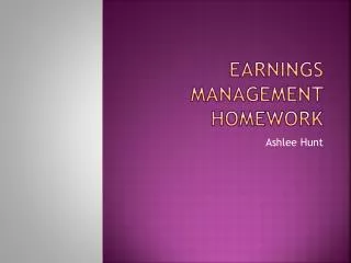 Earnings Management Homework