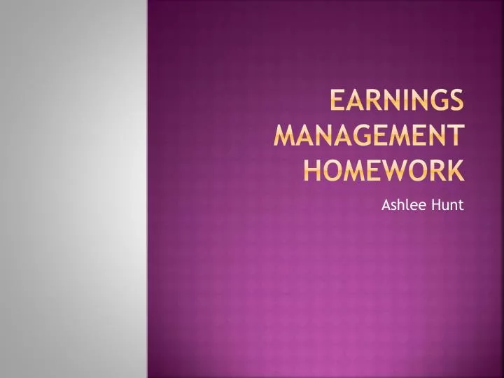 earnings management homework