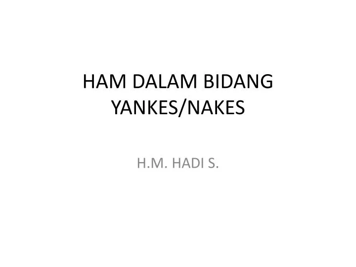 ham dalam bidang yankes nakes